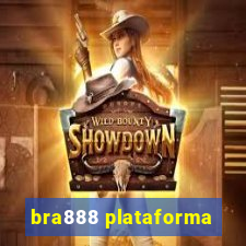 bra888 plataforma